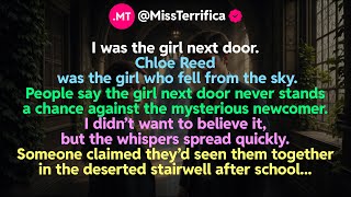 I was the girl next door. Chloe Reed was the girl who fell from the sky.