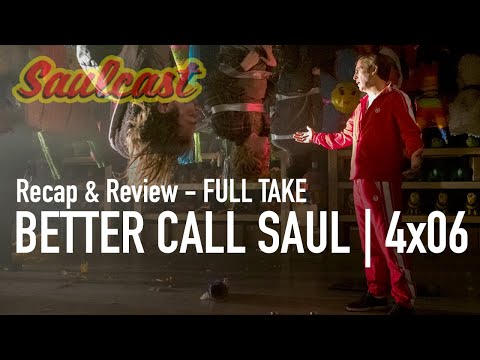 Better Call Saul - Season 4, Episode 6 | Recap and Review Podcast