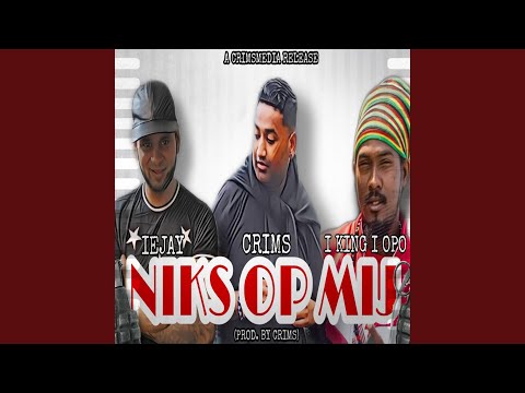 Niks Op Mij (feat. Iejay & I King I Opo)