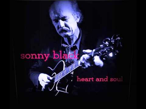 Sonny Black - Heart and Soul - Blues Walkin' By My Side