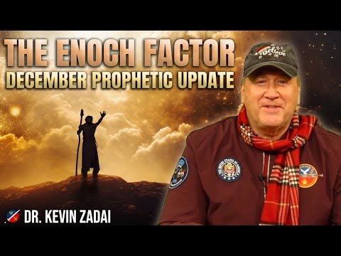 December Prophetic Update | The Enoch Factor & The Days of Noah