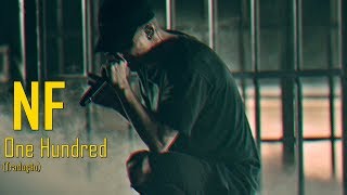 NF - One Hundred (Legendado/Tradução)