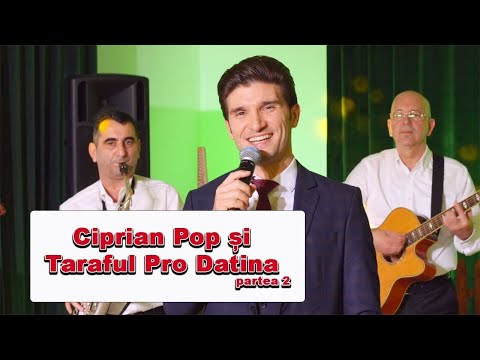 Ciprian Pop și Taraful Pro Datina - partea 2 - 2021⎥#prodatina​⎥#video​