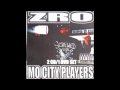 Z-Ro - These Niggas Aint Right