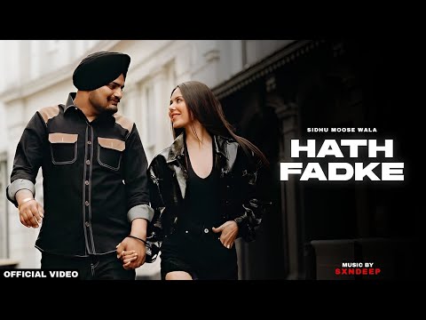 Hath Fadke - Sidhu Moose Wala (Official Mix Video) Daljeet Chahal | Just Slowed