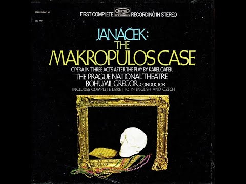 Leoš Janáček—Vĕc Makropulos (The Makropulos Case/Affair)
