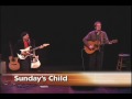 Phil Keaggy & Randy Stonehill - Sunday's Child