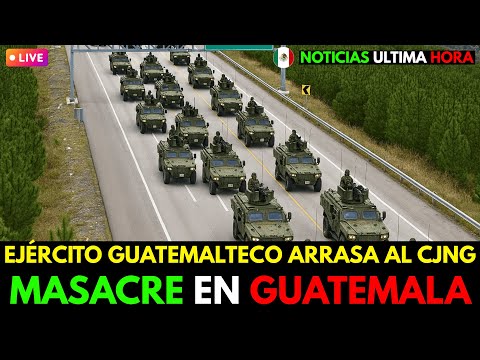 MASACRE del CJNG en SANTA ANA HUISTA: EJÉRCITO GUATEMALTECO ELIMINA 42 SICARIOS del CJNG