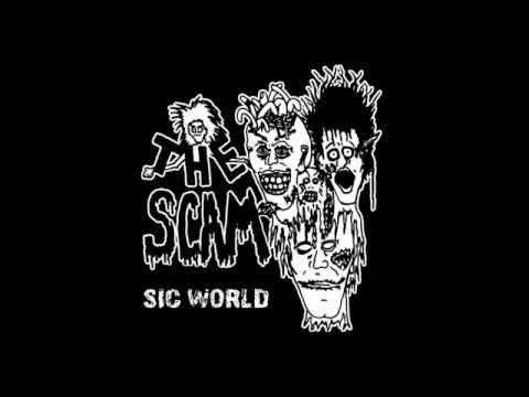 The Scam | Sic World LP [full]