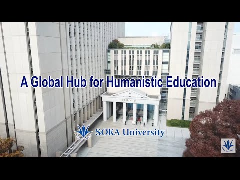 SOKA University - Japan | A Global Hub for Humanistic Education 2025