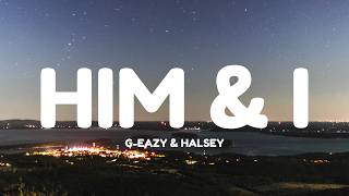 Download lagu G-Eazy & Halsey - Him & I (Lyrics) mp3