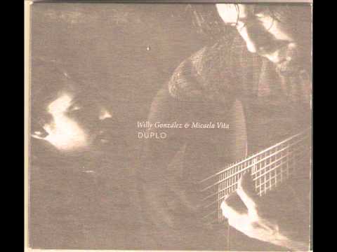 Willy Gonzalez y Micaela Vita - Piedra