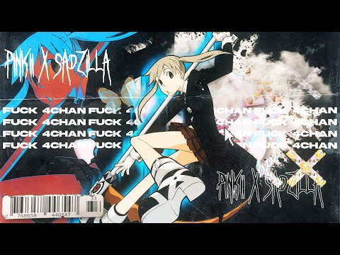 SADZILLA x PiNKii - "F*CK 4CHAN" [FLEX'90s EDIT]