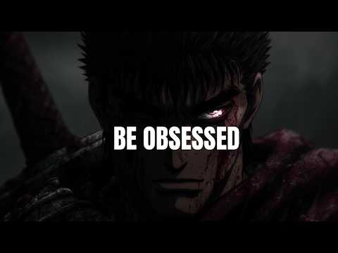 BE OBSESSED: The Only Way to Leave Your Old Self Behind (2025)