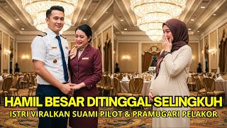 Download lagu KISAH NYATA!! HAMIL BESAR DITINGGAL SELINGKUH, ISTRI VIRALKAN SUAMI PILOT & PRAMUGARI PELAKOR!! mp3 Download lagu KISAH NYATA!! HAMIL BESAR DITINGGAL SELINGKUH, ISTRI VIRALKAN SUAMI PILOT & PRAMUGARI PELAKOR!! mp3