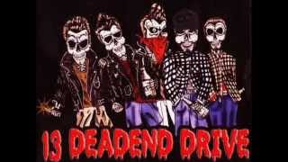 13 Dead End Drive 