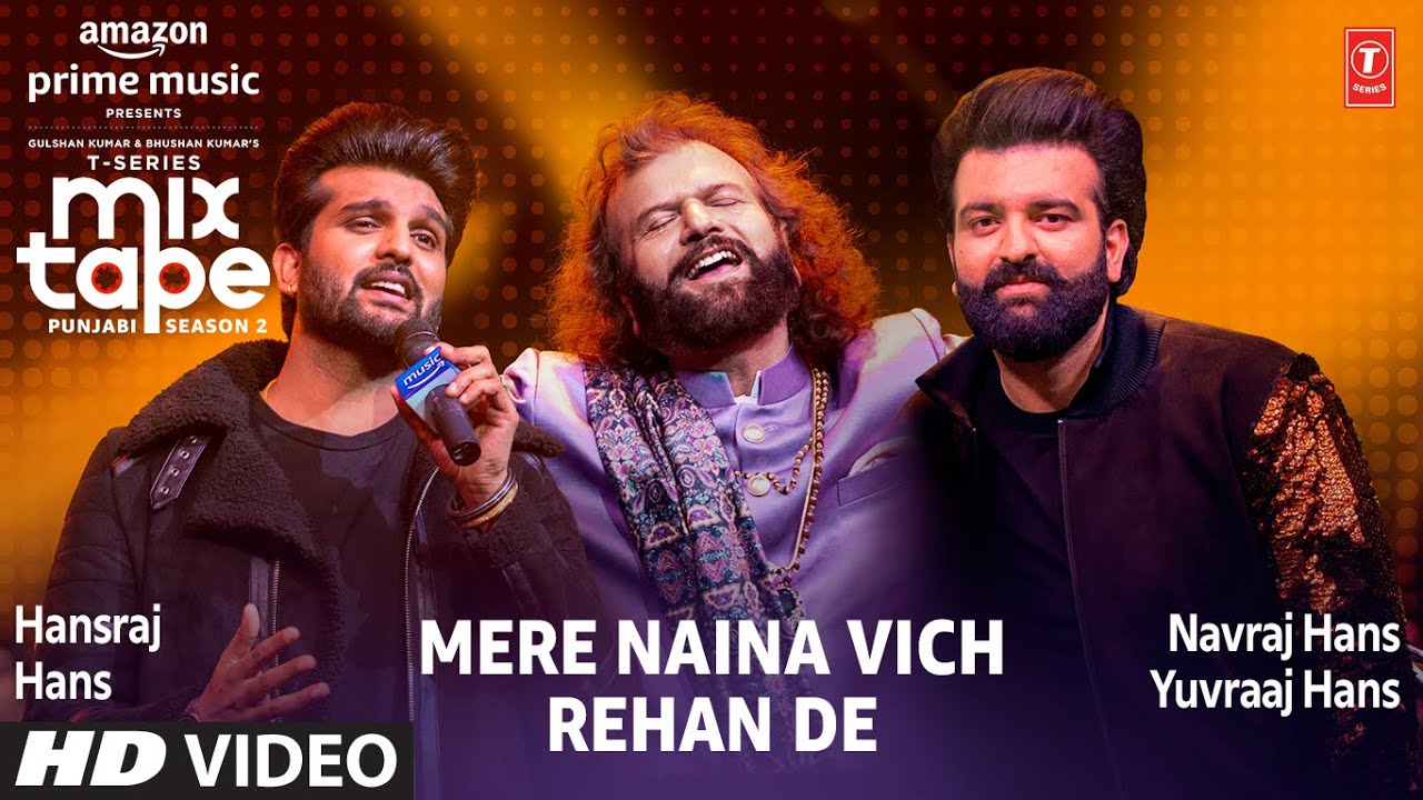 Mere Naina Vich Rehan De Lyrics  | T-Series Mixtape Punjabi Season 2 | Neeti Mohan, Sukh E | Hans Raj Hans, Navraj Hans | Abhijit Vaghani