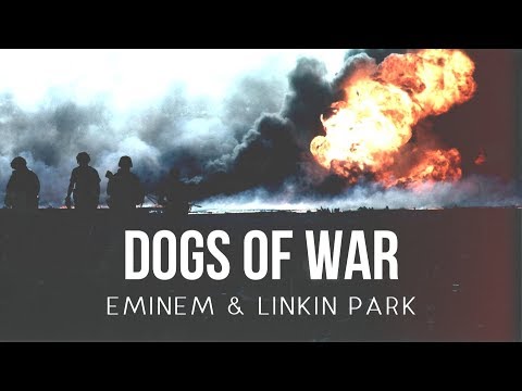 Eminem & Linkin Park - Dogs of War [After Collision 2] (Mashup)