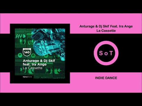 Anturage & Dj Skif - La Cassette (Feat. Ira Ange) (Original Mix) [Indie Dance] [Highway Records]