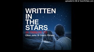 LeAnn Rimes &amp; Elton John - Written In The Stars (equal temperament A4 = 432 Hz tuning)
