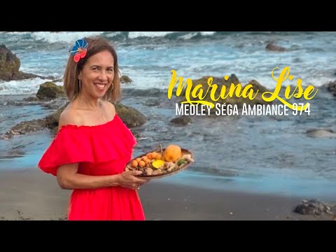 Marina Lise   Medley Séga Ambiance 974 [CLIP OFFICIEL]