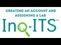 Creating and Assigning a Lab with Inq-ITS