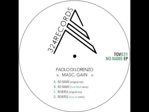 No Name (Paolo Di Lorenzo, Masc, Gain Original Mix)