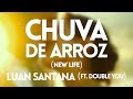 Luan Santana ft Double You - Chuva de arroz (New ...