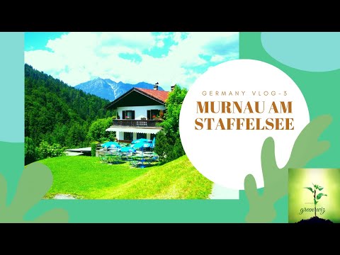 MURNAU AM STAFFELSEE/A BEAUTIFUL LAND IN GERMANY/#germany  VLOG-3#exploregermany