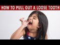 How to Pull Out a Loose Tooth at Home Without Pain in 5 Steps