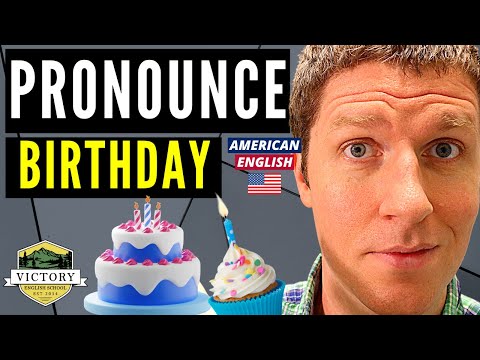 How do Americans🇺🇸 Pronounce Birthday?