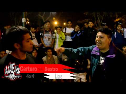 DESTRO VS CERTERO | COLECTIVO CALLE H15