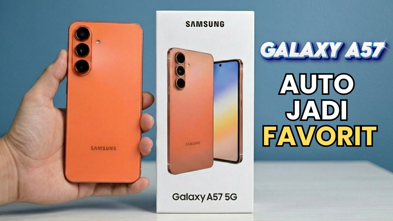 BIKIN JATUH HATI‼️SAMSUNG GALAXY A57 RILIS, UPGRADE MEWAH BANGET