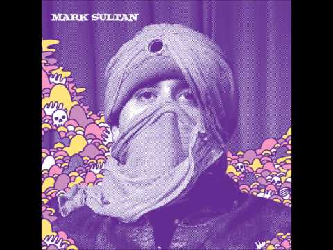 Mark Sultan - I Hear a New World