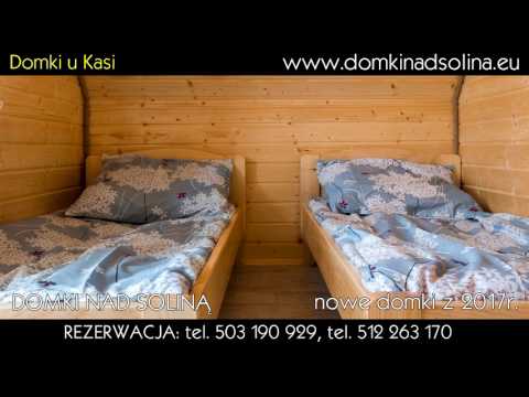 Domki nad Soliną U KASI