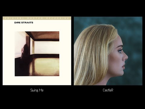 Swing Me - Dire Straits vs Adele || CastleR