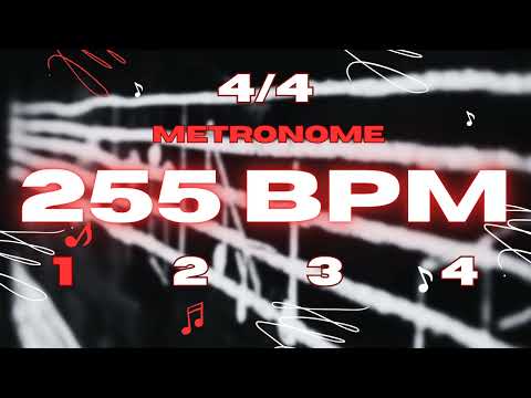 255 BPM - 4/4 Metronome