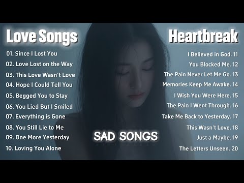 Heartbreak Love Songs 2025 | Easy listening love ballads | English broken Heart song | Sad love song