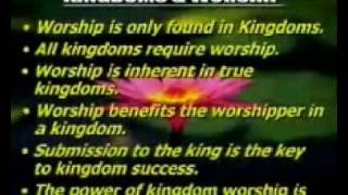 Kingdom Worship ~ 2 of 7 ~ Dr. Myles Munroe