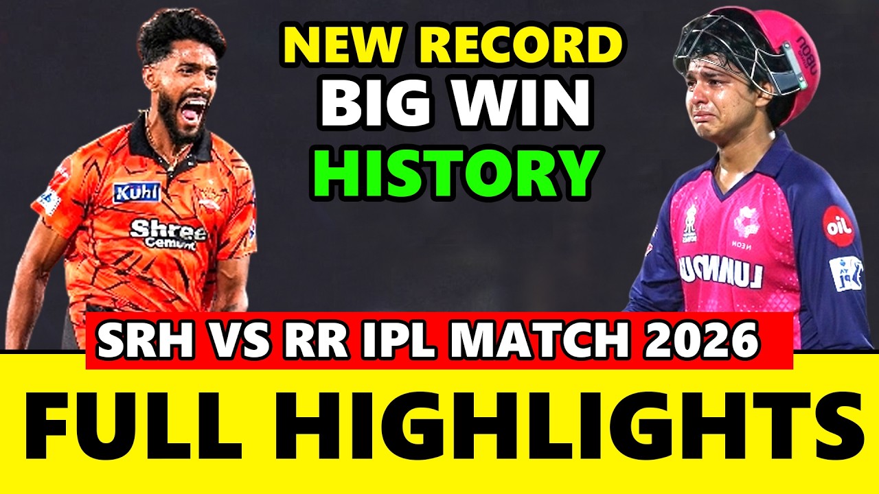 Sunrisers Hyderabad vs Rajasthan Royals IPL Match Highlights 2026 | SRH VS RR Highlights