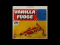 "Ticket to Ride" - by Vanilla Fudge in Full Dimensional Stereo