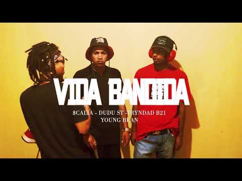 VIDA BANDIDA - $CALIA - DUDU ST - TRYNDADB21 - YOUNG BEAN