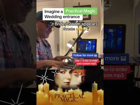 Amas Veritas (Practical Magic) and Canon in D wedding entrance mashup on piano