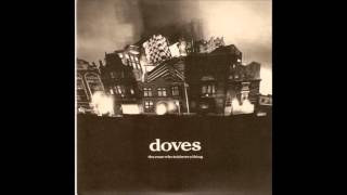 Doves - The Man Who Told Everything (Summer Version)