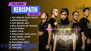 Download lagu Kerispatih Full Album Tanpa Iklan [lagu terbaik tahun 2000an] mp3