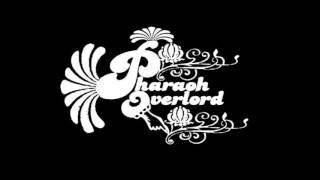 Pharaoh Overlord - Mystery Shopper/Mangrove (Live)