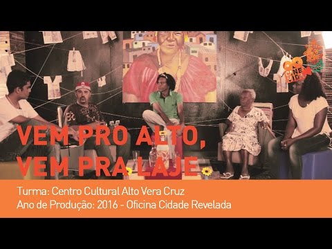 Vem pro Alto, Vem pra Laje