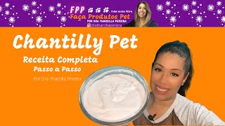 Chantilly para pet Como fazer Receita Completa