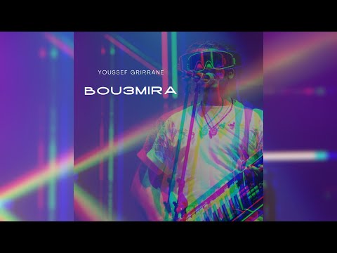 YOUSSEF GRIRRANE - BOU3MIRA | 2025 | يوسف كريران - بوعميرة