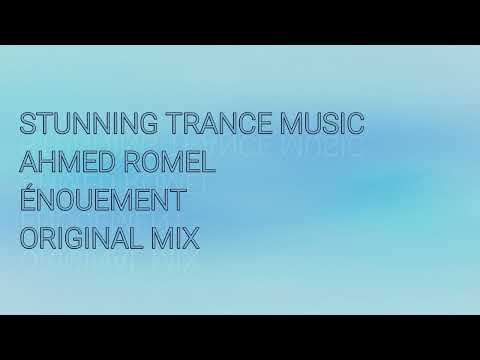 Ahmed Romel - Énouement (Original Mix)
